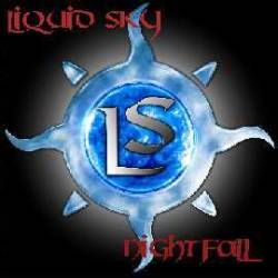 Liquid Sky : Nightfall